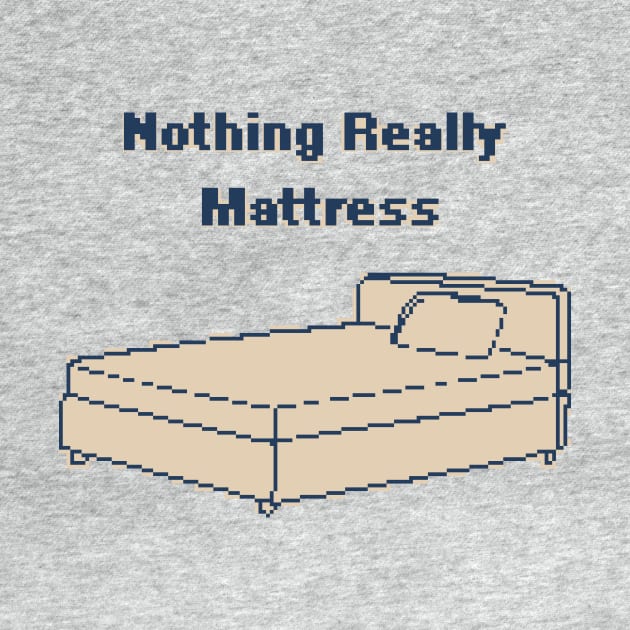 Nothing Really Matress - 1 bit pixel art by pxlboy